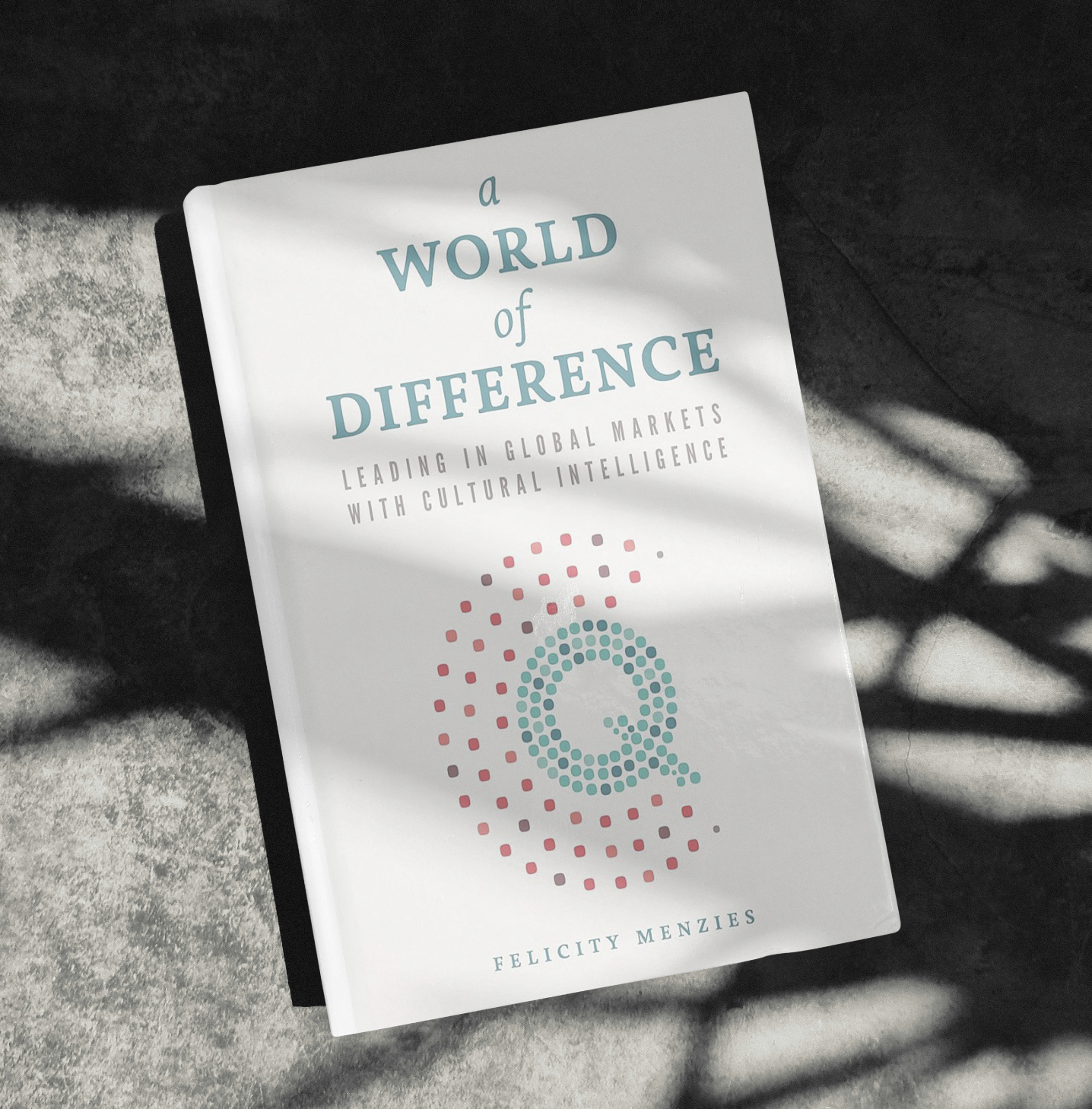 A World of Difference, by Felicity Menzies